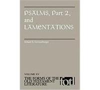 Psalms, Part 2, and Lamentations, FORMS OF THE OLD TESTAMENT LITERATURE Erhard Gerstenberger (Auteur)