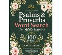 Psalms & Proverbs Word Search: 100 Large Print Puzzles of Wisdom, Worship and Daily Devotion for Christian Adults