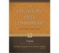 Psalms, The Expositor's Bible Commentary