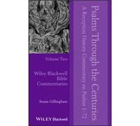 Psalms Through the Centuries Volume 2 by Gillingham & Susan Worcester College & Oxford & UK Inconnu (Auteur)