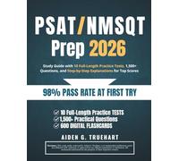 PSAT/NMSQT Prep 2026: Study Guide with 10 Full-Length Practice Tests, 1,500+ Questions, and Step-by-Step Explanations for Top Scores