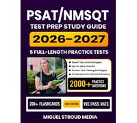 PSAT/NMSQT Test Prep Study Guide 2026-2027: Comprehensive Review, 5 Full-Length Practice Tests, Proven Test-Taking Strategies, and Detailed Answer Explanations with 200+ Flashcards