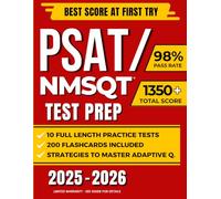 PSAT/NMSQT Test Prep: The Complete Guide to Ace the Digital Exam and Achieve Your Best Score | Includes Real Full-Length Practice Tests and Flashcards to Master Every Section and Earn National Merit