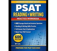 PSAT Reading & Writing Practice Workbook: 600 Passage-Based and Grammar Questions with Full Answer Key (Ultimate Test Prep Series)