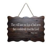 Psaum 112:7 Panneau rustique en bois à suspendre avec citation « They Will Have No Fear of Bad News They Confidently Trust The Lord » - 15,2 x 25,4 cm