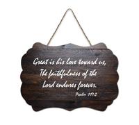 Psaum 117:2 for Great Is His Love Toward Us And The Faithfulness of The Lord Endures Forever Panneau en bois rustique à suspendre Décoration murale 15,2 x 25,4 cm