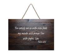 Psaum 63:5 You Satisfy Me As with Rich Food My Mouth Will Praise You with Joyful Lips - Panneau en bois imprimé rustique - Décoration murale - 15,2 x 25,4 cm
