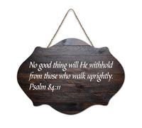 Psaum 84:11 Panneau en bois rustique à suspendre avec citation « No Good Thing Will He Withhold from Those Who Walk Uprightly » - Décoration murale pour salon, chambre à coucher, porte, fenêtre