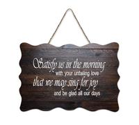 Psaum 90:14 Satisfy Us in The Morning with Your Unfailing Love, That We May Sing for Joy And Be Glad Panneau rustique en bois à suspendre pour salon, chambre à coucher, porte, fenêtre, maison 15,2 x