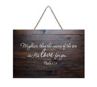 Psaum 93:4 Mightier Than The Waves of The Sea Is His Love for You Plaque murale en bois rustique avec citations d'art mural moderne pour bureau, nouvelle décoration d'intérieur, cadeaux 15,2 x 25,4 cm
