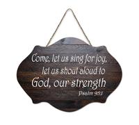 Psaum 95:1 Come Let Us Sing for Joy, Let Us Shout Aloud, to God Our Strength Panneau en bois rustique à suspendre Décoration murale en bois avec citations 15,2 x 25,4 cm