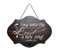 Psaum 96:1 Sing Unto The Lord A New Song Plaque murale imprimée en bois rustique avec citations positives Poster moderne pour bureau nouvelle maison Cadeau 15,2 x 25,4 cm