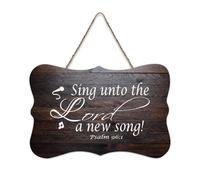 Psaum 96:1 Sing Unto The Lord A New Song Plaque murale imprimée en bois rustique avec citations positives Poster moderne pour bureau nouvelle maison Cadeau 15,2 x 25,4 cm