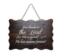 Psaume 106:1 Décoration murale en bois avec inscription « Give Thanks to The Lord for He Is Good His Love Endures Forever » - Décoration murale rustique en bois - 15,2 x 25,4 cm