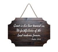 Psaume 117:2 for Great Is His Love Toward Us, And The Faithfulness of The Lord Endures Forever Panneau en bois 15,2 x 25,4 cm Décoration murale Bible pour porte d'entrée, salon, cuisine