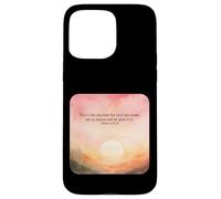 Psaume 118:24 This is The Day Lord Made Rejoice Glad Faith Coque pour iPhone 15 Pro Max