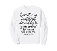 Psaume 119 133 Dirigez Mes Pas Selon Votre Parole Dieu Sweatshirt