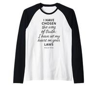 Psaume 119 30 I Have Chosen The Way of Truth Verse Lois Bible Manche Raglan