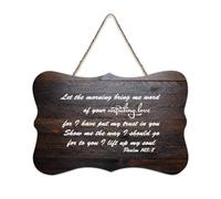 Psaume 143:8 Let The Morning Bring Me Word of Your Unfailing Love for I Have Put My Trust in You Panneau en bois rustique Décoration murale 15,2 x 25,4 cm