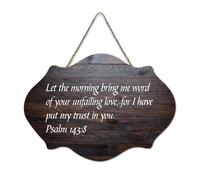 Psaume 143:8 Let The Morning Bring Me Word of Your Unfailing Love, for I Have Wood Sign 15,2 x 25,4 cm Décoration murale en bois pour porte d'entrée, salon, cuisine