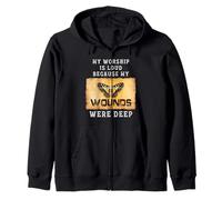 Psaume 147:3 My Worship is Loud Because Wounds Were Deep Sweat à Capuche