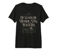 Psaume 23 He Leads Me Beside Still Waters Écriture T-Shirt Haut de Gamme