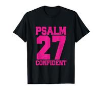 Psaume 27 Inspiration chrétienne confiante T-Shirt