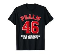 Psaume 46 Dieu est Notre Refuge et Notre Force Verset de la Bible Foi T-Shirt