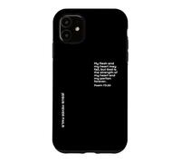 Psaume 73:26, Force pour Vous Encourager dans Les Moments Difficiles Coque pour iPhone 11