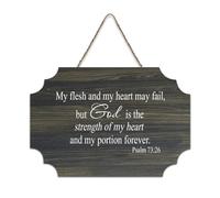 Psaume 73:26 Plaque murale à suspendre en bois rustique avec inscription « My Flesh And My Heart May Fail But God Is The Strength of My Heart And My Portion Foreve » 15,2 x 25,4 cm