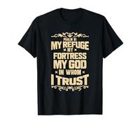 Psaume 91 Mon Refuge Ma Forteresse T-Shirt