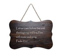 Psaume 95:2 Let Us Come Before Him with Thanksgiving And Extol Him with Wood Sign 15,2 x 25,4 cm Décoration murale à suspendre pour porte d'entrée, salon, cuisine