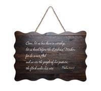 Psaume 95:6 7 Come, Let Us Bow Down in Worship, Kneel Before Lord Our Maker; for He Is Our God And We Rustique Wood Hanging Sign for He Is Our God And We Décoration murale en bois pour salon, chambre