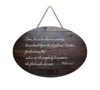 Psaume 95:6 7 Come, Let Us Bow Down in Worship, Kneel Before Lord Our Maker; for He Is Our God And We Wood Sign 6 x 10 Bible Wall Art Plaques en bois pour entrée, salon, cuisine