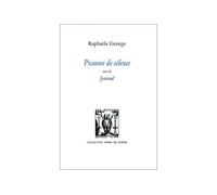 Psaume de silence - journal - - Raphaële George - Lettres Vives - Livre