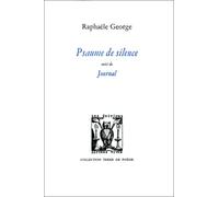 Psaume de silence, suivi de "Journal"