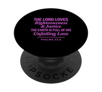 Psaumes 33:5 Verse de la Bible Justice Unfailing Love PopSockets PopGrip Adhésif