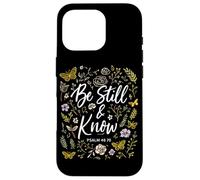 Psaumes 46:10 Be Still and Know Christian Scripture Bible Coque pour iPhone 16 Pro