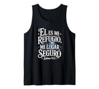 Psaumes 91:2 "Él ES mi Refugio mi lugar seguro Verse biblique Débardeur