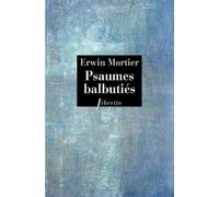 Psaumes Balbutiés - Livre D'heures De Ma Mère