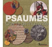 Psaumes Chants de l''humanité - PU Septentrion - Presses Universitaires Du Septen-Trion - broché - Essai