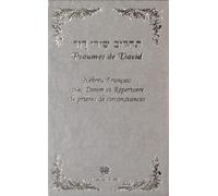 Psaumes de David: Avec Dinim et répertoire de prières de circonstances