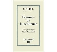 Psaumes de la pénitence Paul Claudel (Auteur)
