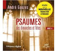Psaumes Des Dimanches Et Fêtes : Année A