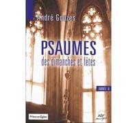 Psaumes Des Dimanches Et Fêtes , Année B Livret Gouzes, Andre (Auteur)