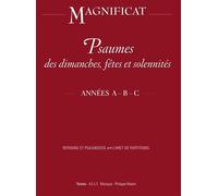 Psaumes des dimanches, fêtes et solennités année A B et C - Philippe Robert - Magnificat - relié - Guide