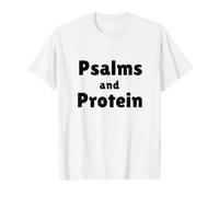 Psaumes et protéines Verset biblique Gym d'entraînement T-Shirt