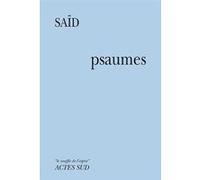 Psaumes Saïd (Auteur), François Mathieu (Traduction)