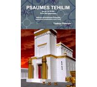 PSAUMES TEHILIM Hebreu-Phonetique-Francais