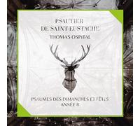 Psautier de Saint-Eustache: Psaumes des dimanches et fêtes, année B